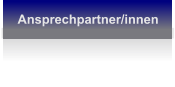 Ansprechpartner/innen